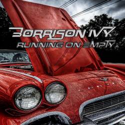 Borrison Ivy : Running on Empty